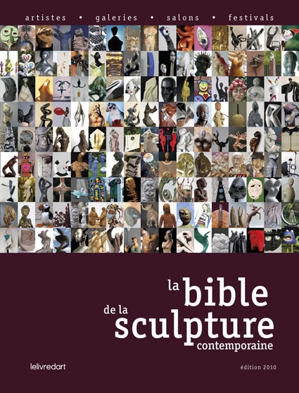 <b>La Bible de la sculpture </b><br>édition 2009-2010