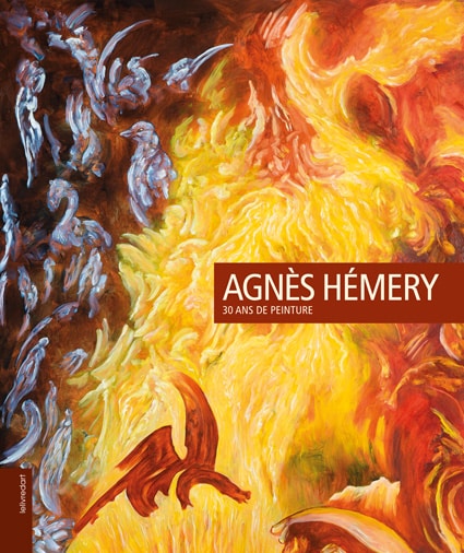 <b>Agnès Hémery </b><br>30 ans de peinture