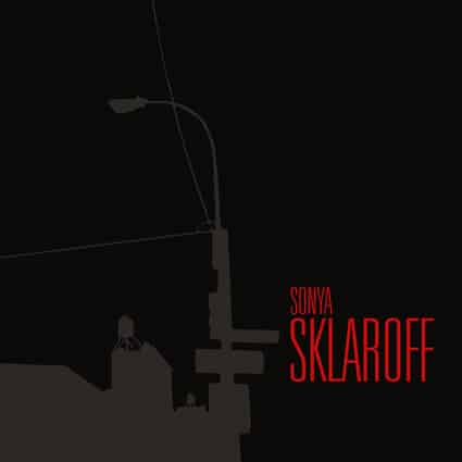 <b>Sonya Sklaroff</b>