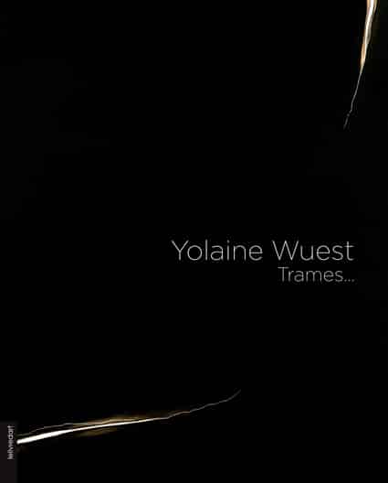 <b>Yolaine Wuest </b><br>Trames…