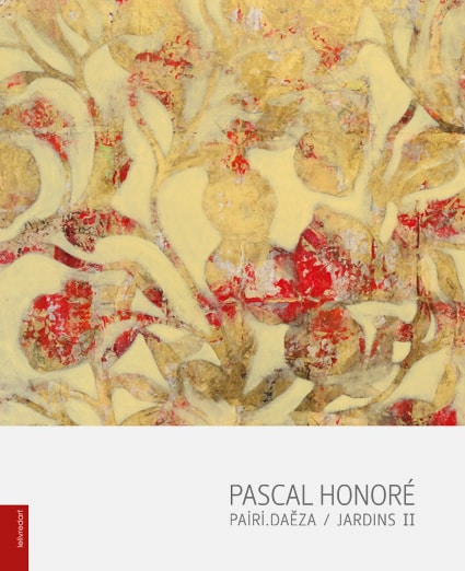 ascal Honoré – Pairi.Daeza / Jardins II