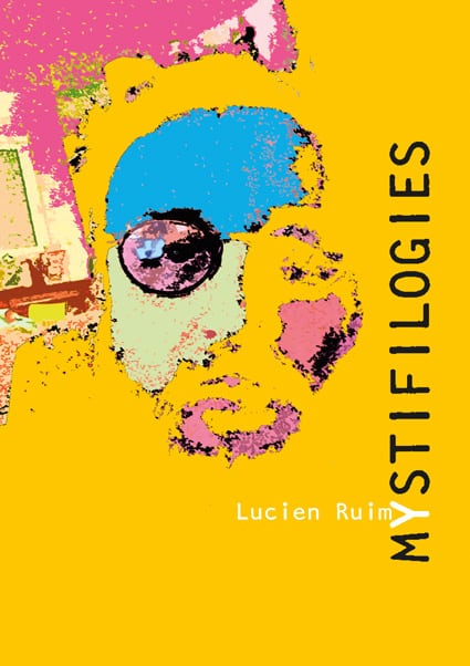 <b>Lucien Ruimy </b><br>Mystifilogies