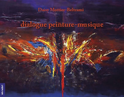 <b>Daisy Mottier-Beltrami </b><br>Dialogue peinture-musique