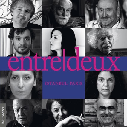 <b>Entre Deux </b><br>Istanbul – Paris