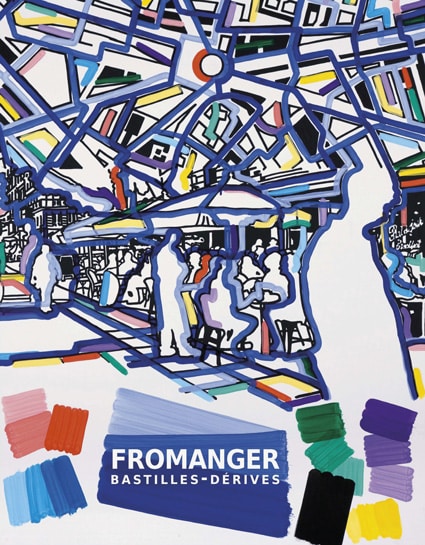 <b>Gérard Fromanger</b><br>Bastilles-Dérives