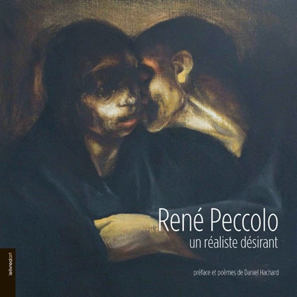 <b>René Peccolo </b><br>Un réaliste désirant