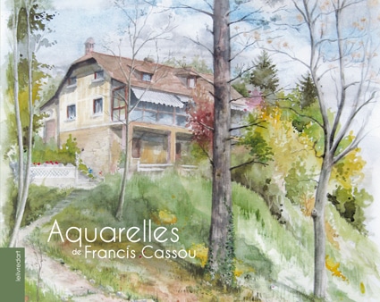 <b>Francis Cassou </b><br>Aquarelles