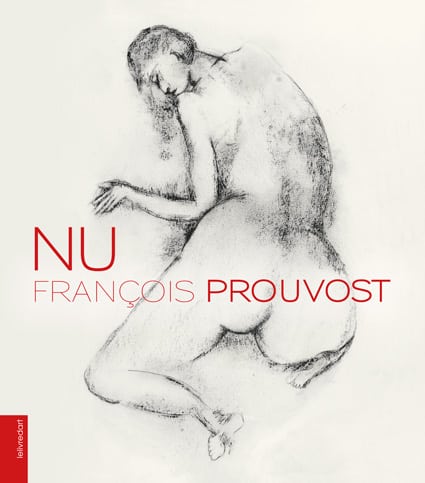 <b>François Prouvost </b><br> Nu