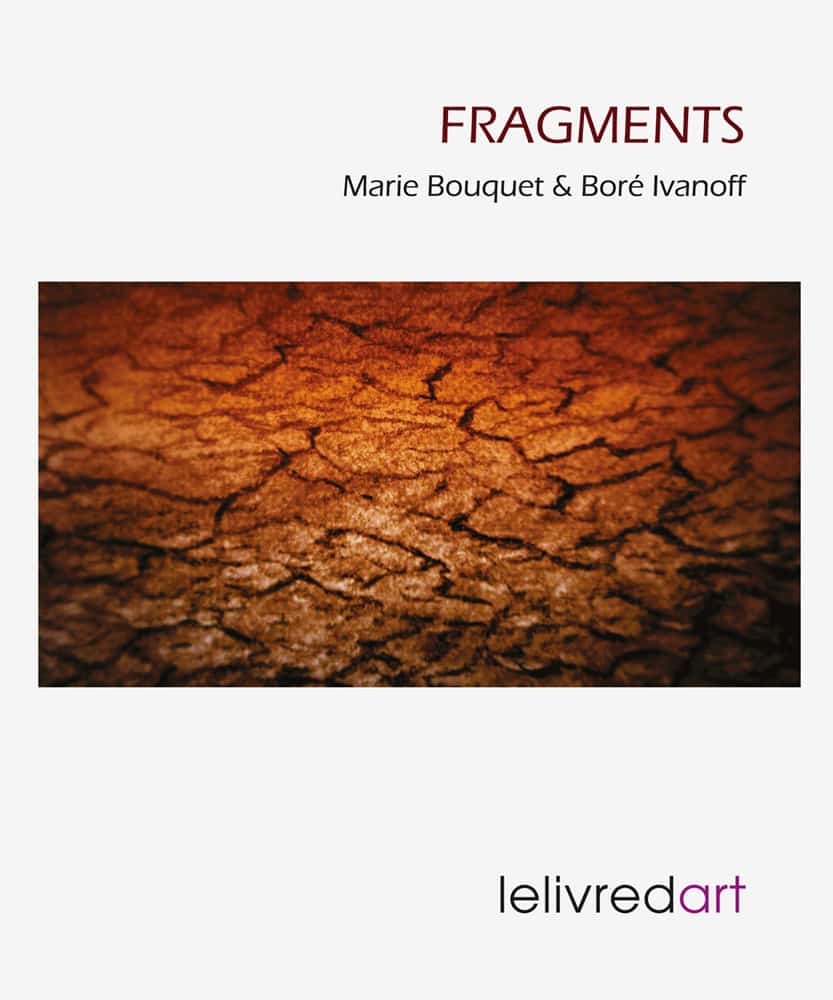 Marie Bouquet et Boré Ivanoff – Fragments