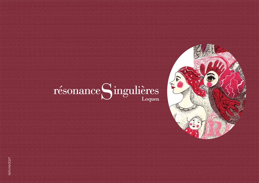 Claudine Loquen – Résonances singulières