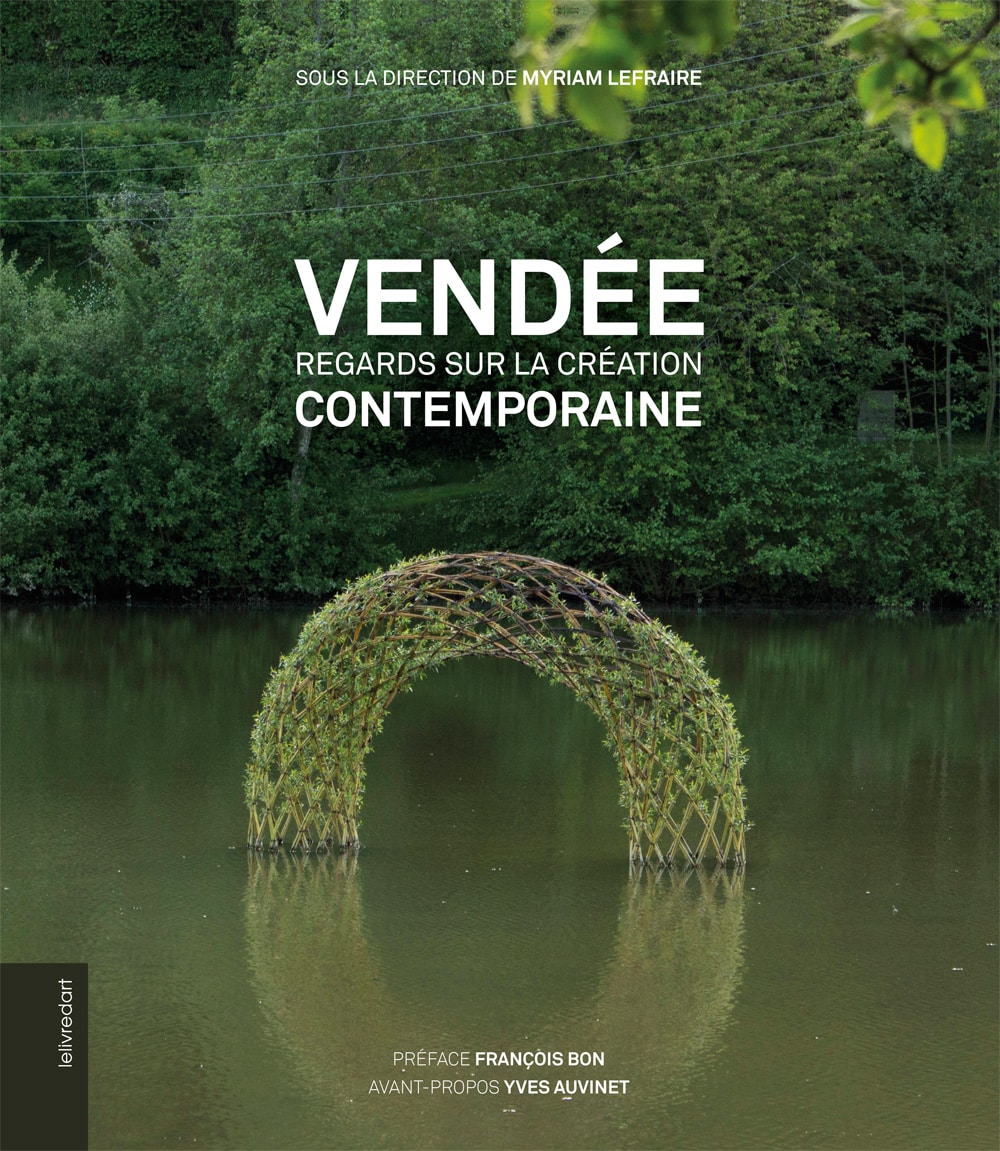 Vendée – Regards sur la création contemporaine