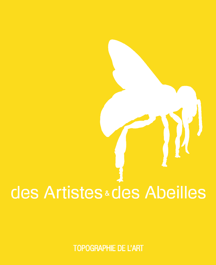 Topographie de l’art – Des Artistes & des Abeilles