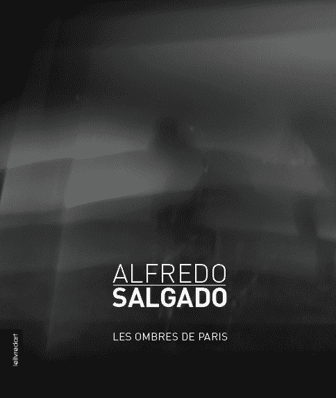 Alfredo Salgado – Les Ombres de Paris