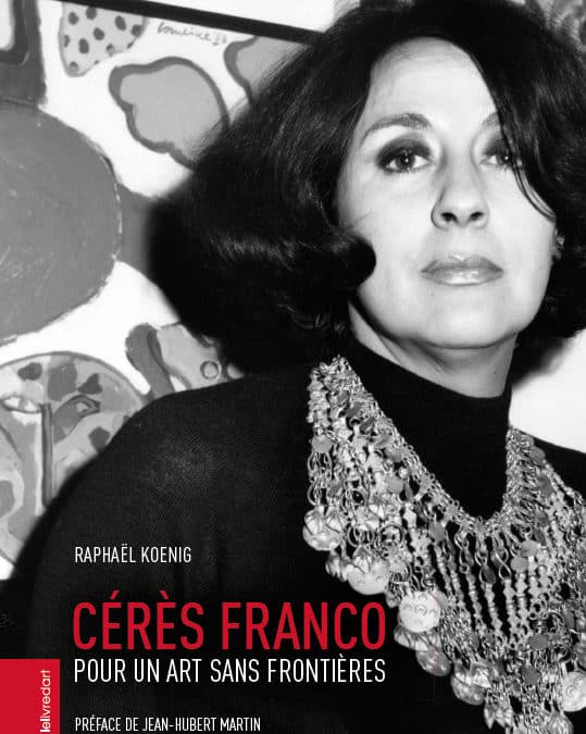 Cérès Franco, Pour un art sans frontières