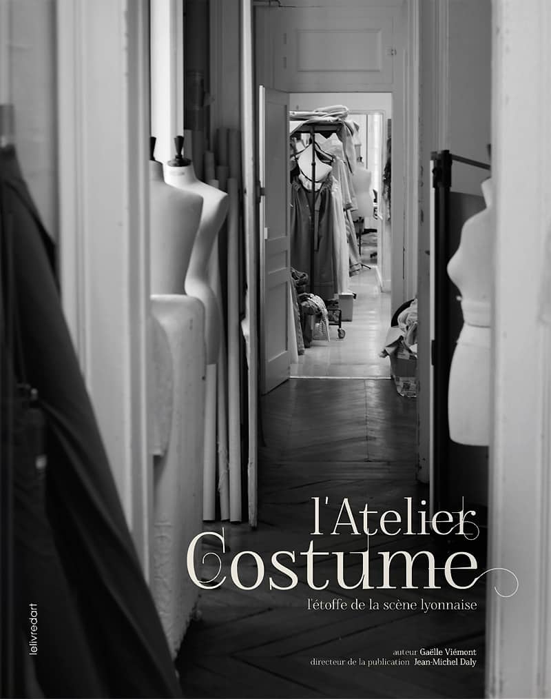 L’Atelier Costume, l’étoffe de la scène lyonnaise