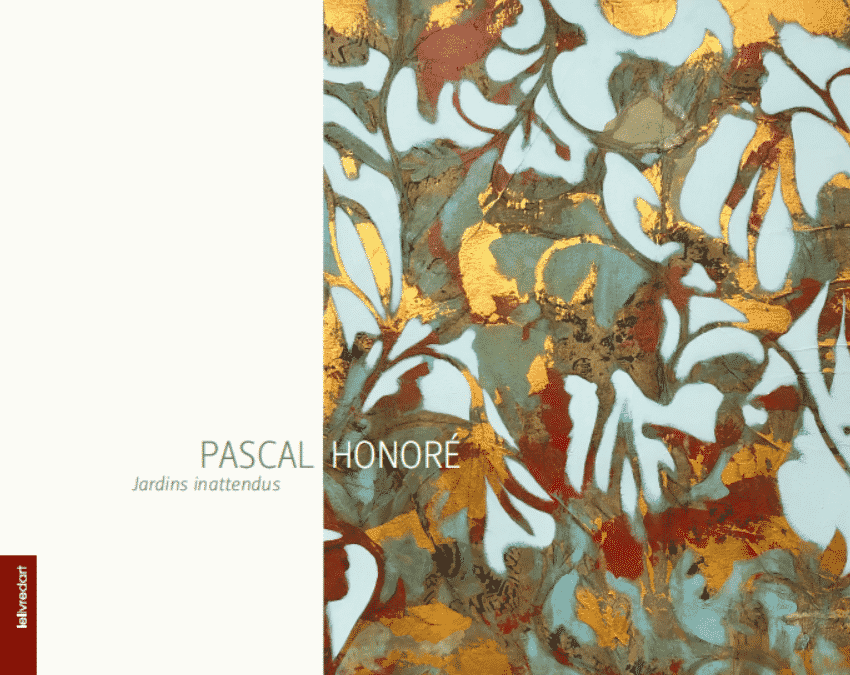 Pascal Honoré – Jardins inattendus