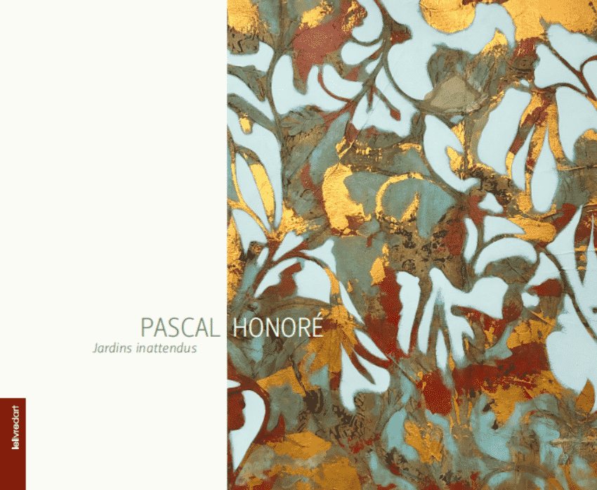 Pascal Honoré – Jardins inattendus