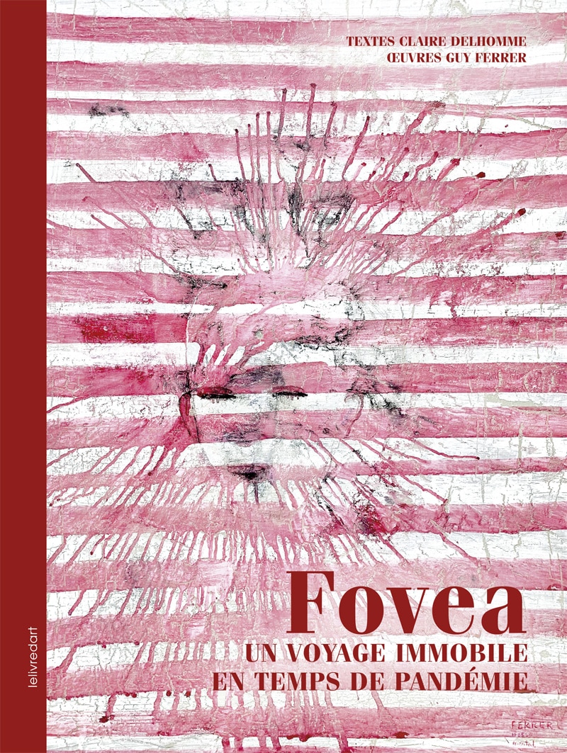 Claire Delhomme / Guy Ferrer – Fovea