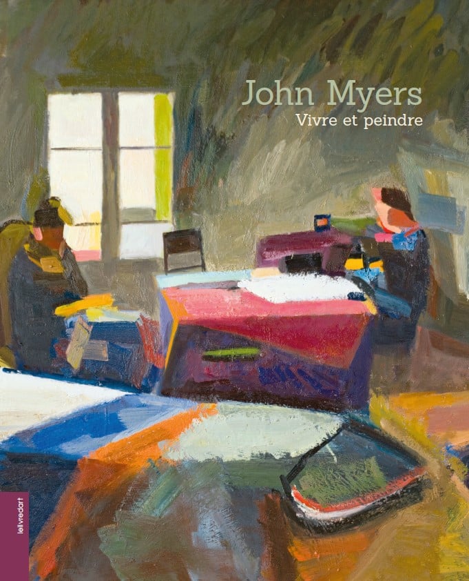 John Myers – Vivre et peindre