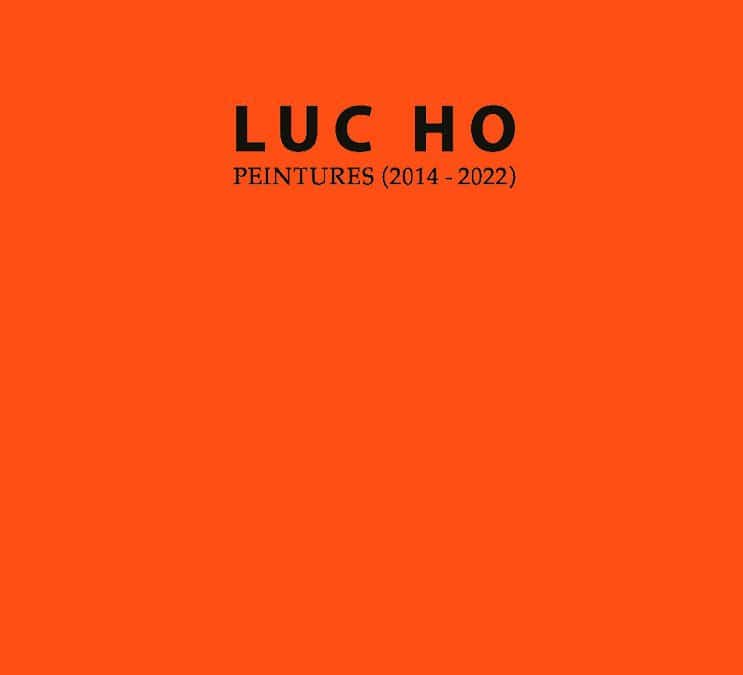 Luc Ho – peintures (2014-2022)