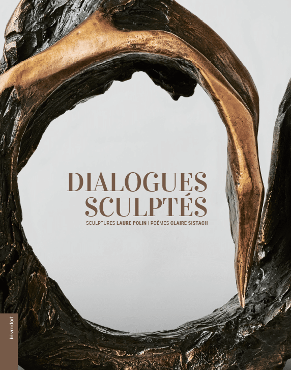 Laure Polin, Claire Sistach – Dialogues sculptés
