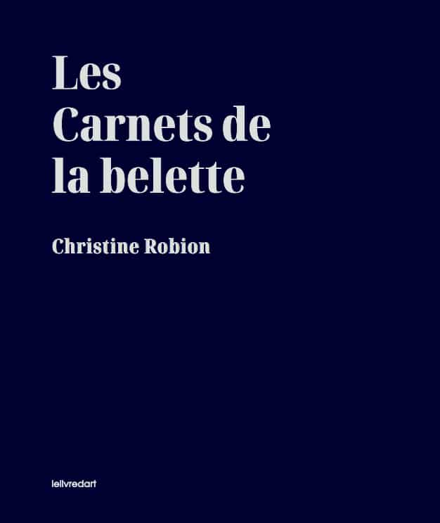 Christine Robion – Les carnets de la belette