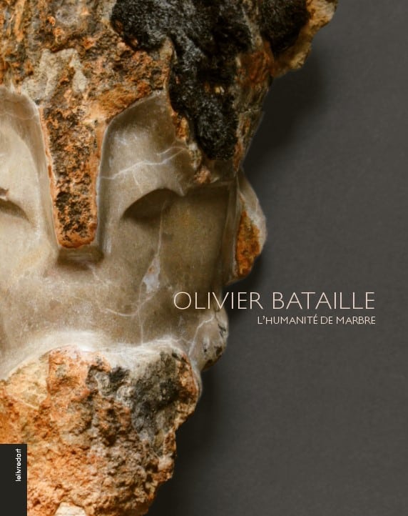 Olivier Bataille – L’Humanité de marbre