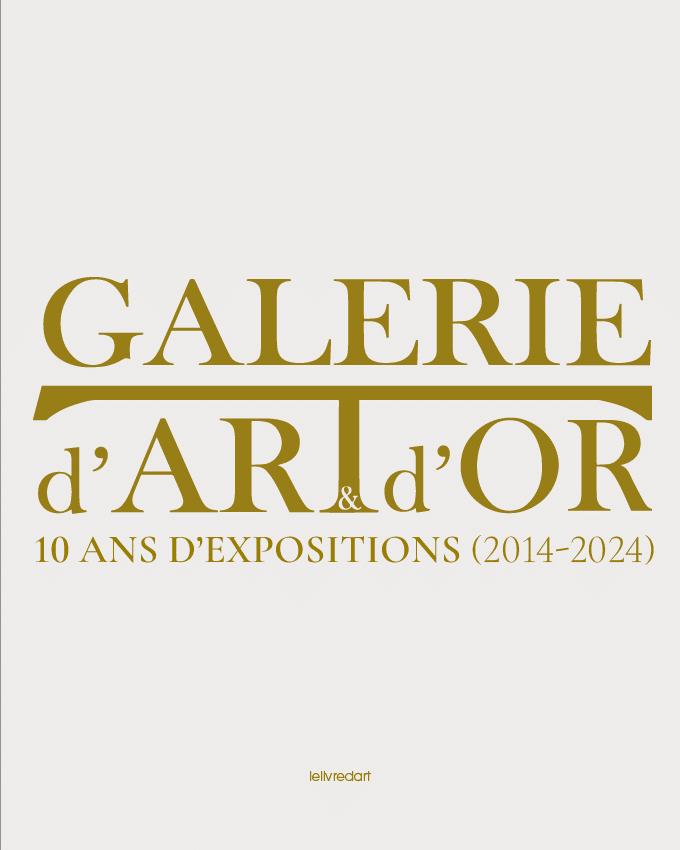 La galerie d’art et d’or – 10 ans d’exposition