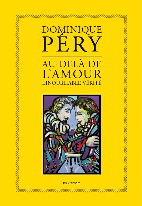 Dominique Péry – Au-delà de l’amour