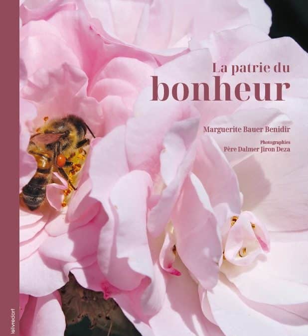 Marguerite Bauer Benidir – La patrie du bonheur