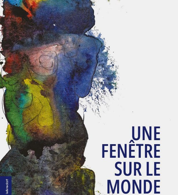 Une fenêtre sur le monde
