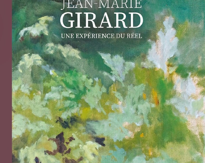 Jean-Marie Girard – Une expérience du réel