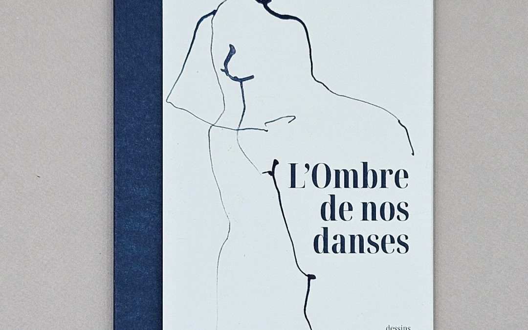 Camille de Dumast & Emmanuel Rondeau – L’Ombre de nos danses
